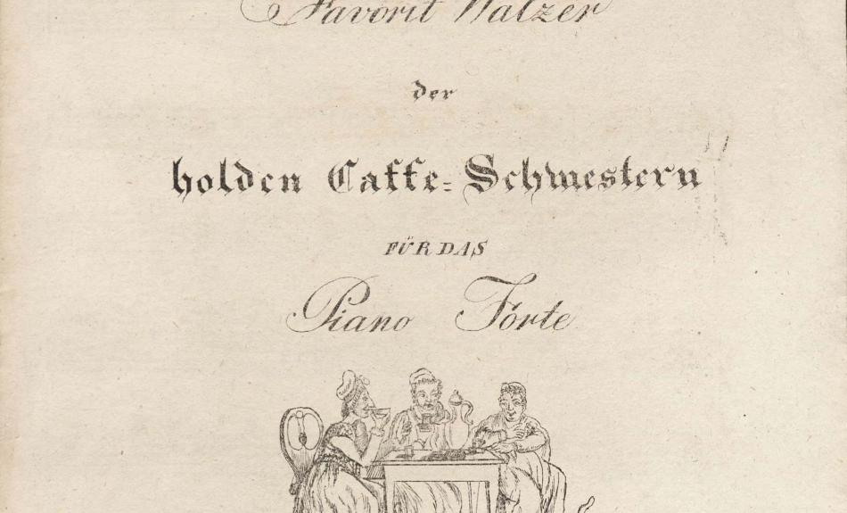 "Favorit Walzer der holden Caffee-Schwestern", erschienen 1817
